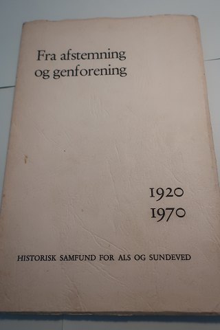 Fra afstemning og genforening
Spredte træk 1919-1920
Historisk samfund for Als og Sundeved
1969
Sideantal: 109