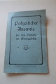 For the collectors:
Identifikations-document for the road users in 
the area by the boarder
"Polizeilicher Ausweis für den Verkehr im 
Grenzgebiet"
From the 1800-years - the owner was born the 28. 
December 1859