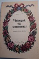 Vintergæk og Sommernar
Om Gækkerier for 100 år siden
At gække er at drive gæk med folk, altså drille/narre
Og i gammel tid skrev man små vers til hinanden, - ofte den, som man holdt 
særligt af
Af Margit Brandt
Strandbergs Forlag
1975
Sideantal: 80
