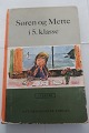 Søren og Mette i 5. Klasse
Vi læser
Af Knud Hermansen og Ejvind Jensen
Nyt Pædagogisk Forlag
1968 (1961)
Sideantal: 289
Netop "i 5. klasse" er sjældent til salg