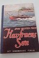 Havfruens Søn
Af Øvre Richter Frich ((1872-1945)
På dansk ved Elen Lützow-Georgsen
Det Schønbergske Forlag
1934
Sideantal: 102
Med Reklame for Dego Gryn på bagsiden