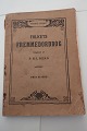 Folkets fremmedordbog
Med Forklaring og Udtalebetegnelse af 4-5000 af 
de i Tale og Skrift almindeligste brugte 
frewmmedord 
Udgivet af P.KL. Berg
1903
Sideantal: 127